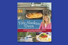My Tiny Alaskan Oven Cookbook