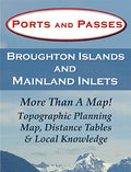 Ports and Passes Broughton Islands and Mainland Islands
