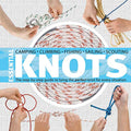 Essential Knots The Step by Step Guide